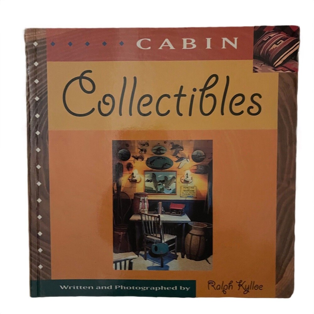 Cabin Collectibles - Paperback By Kylloe, Ralph R. - GOOD